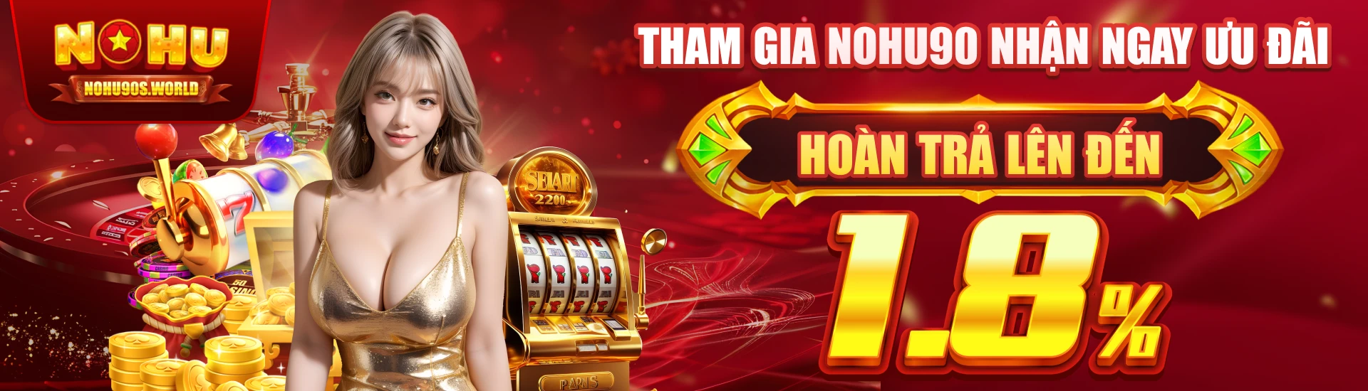 Banner 1 Nhà Cái nổ Hũ 90