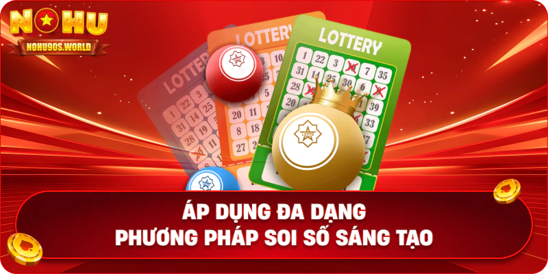 Áp dụng đa dạng phương pháp soi số sáng tạo